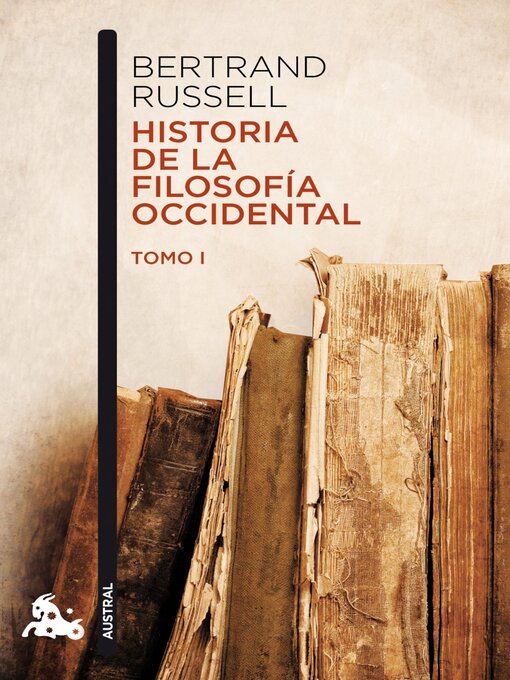 Title details for Historia de la filosofía occidental I by Bertrand Russell - Available